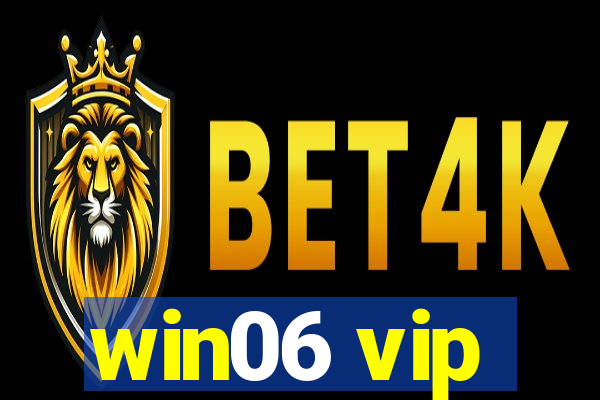 win06 vip